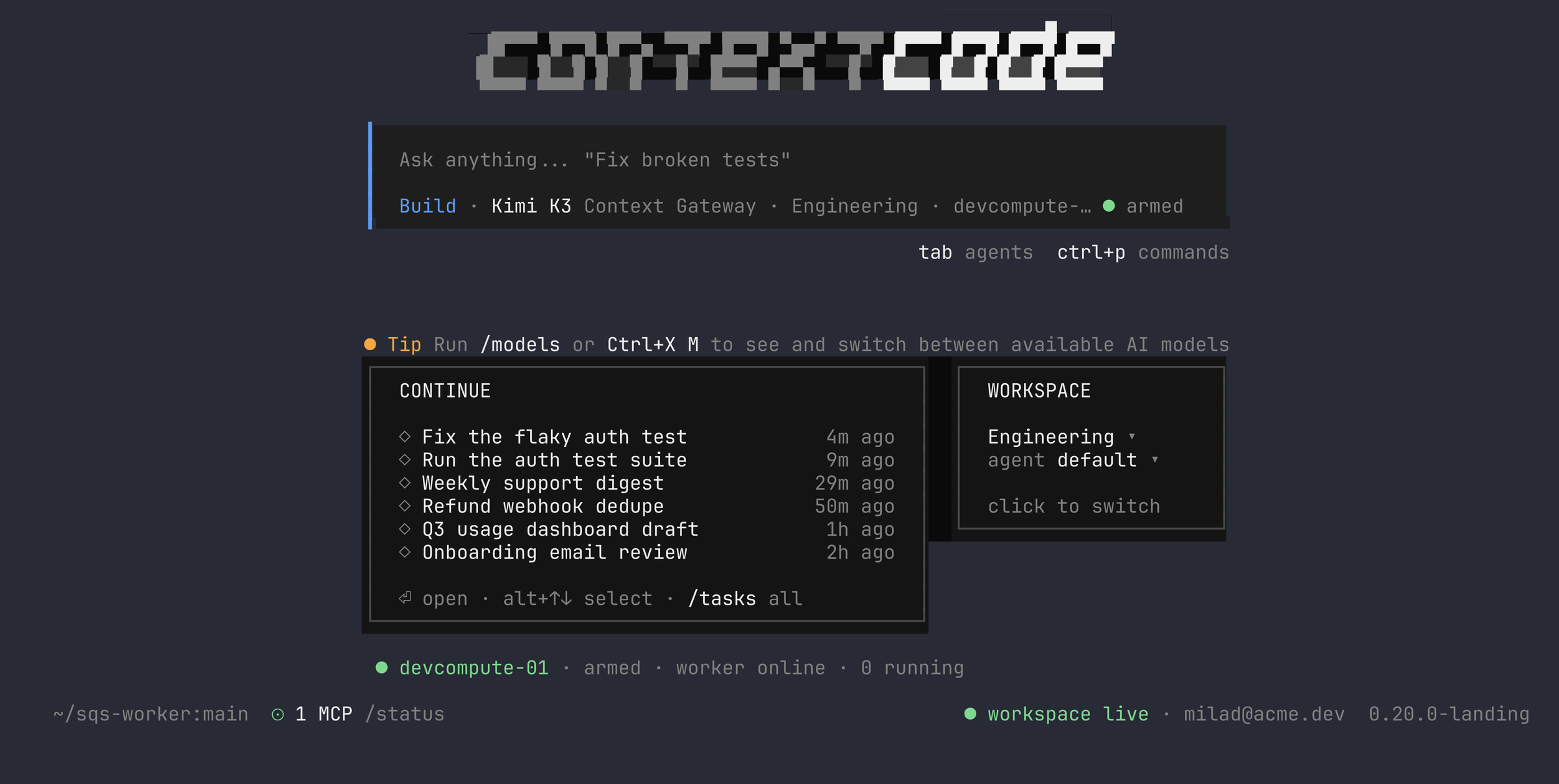 The context-code home screen: composer armed on Kimi K3 through the Context gateway, a CONTINUE panel of recent workspace tasks, the Engineering workspace selected, and the devcompute-01 worker online